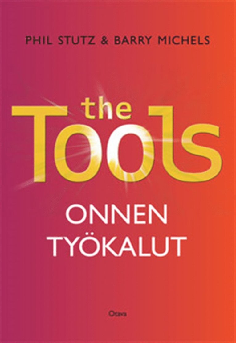 Phil Stutz, Barry Michels - The Tools, E-bok