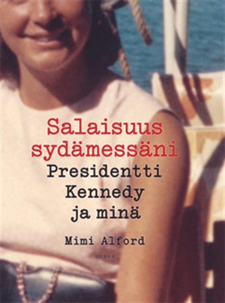 Mimi Alford - Salaisuus sydämessäni, E-bok