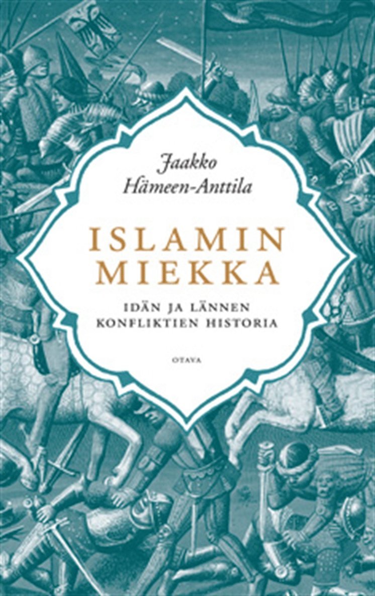Jaakko Hämeen-Anttila - Islamin miekka, E-bok