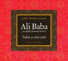 Jaakko Hämeen-Anttila - Ali Baba ja neljäkymmentä rosvoa, Ljudbok