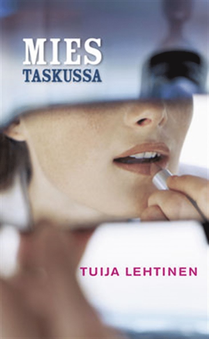 Tuija Lehtinen - Mies taskussa, E-bok