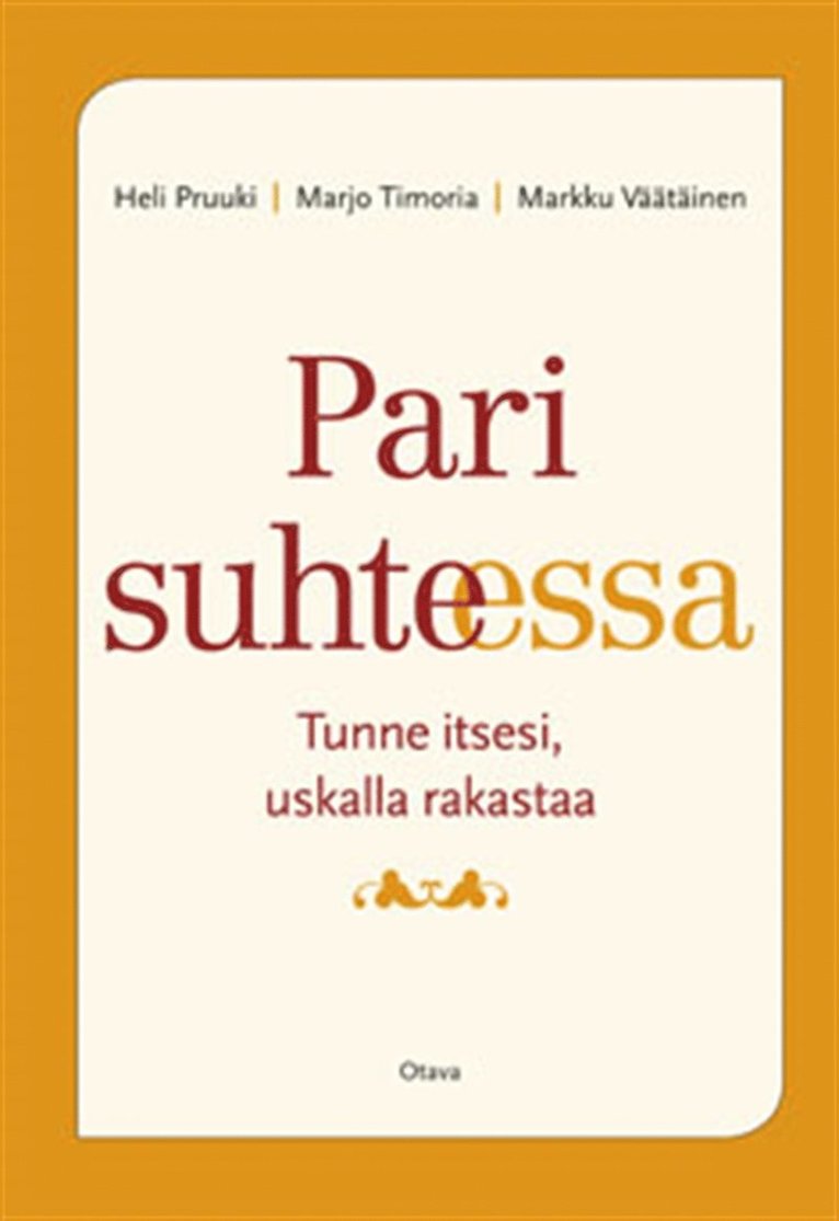 Heli Pruuki, Marjo Timoria, Markku Väätäinen - Pari suhteessa, E-bok