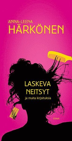 Anna-Leena Härkönen - Laskeva neitsyt ja muita kirjoituksia, E-bok