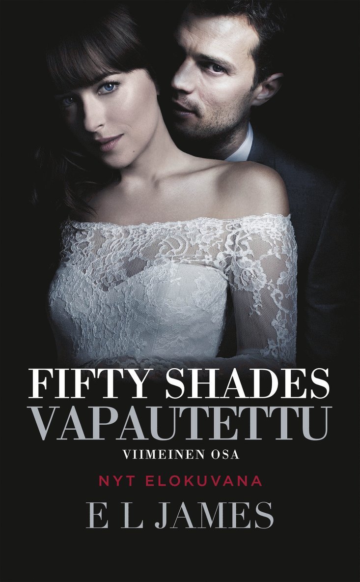 E L James - Fifty Shades - Vapautettu, E-bok