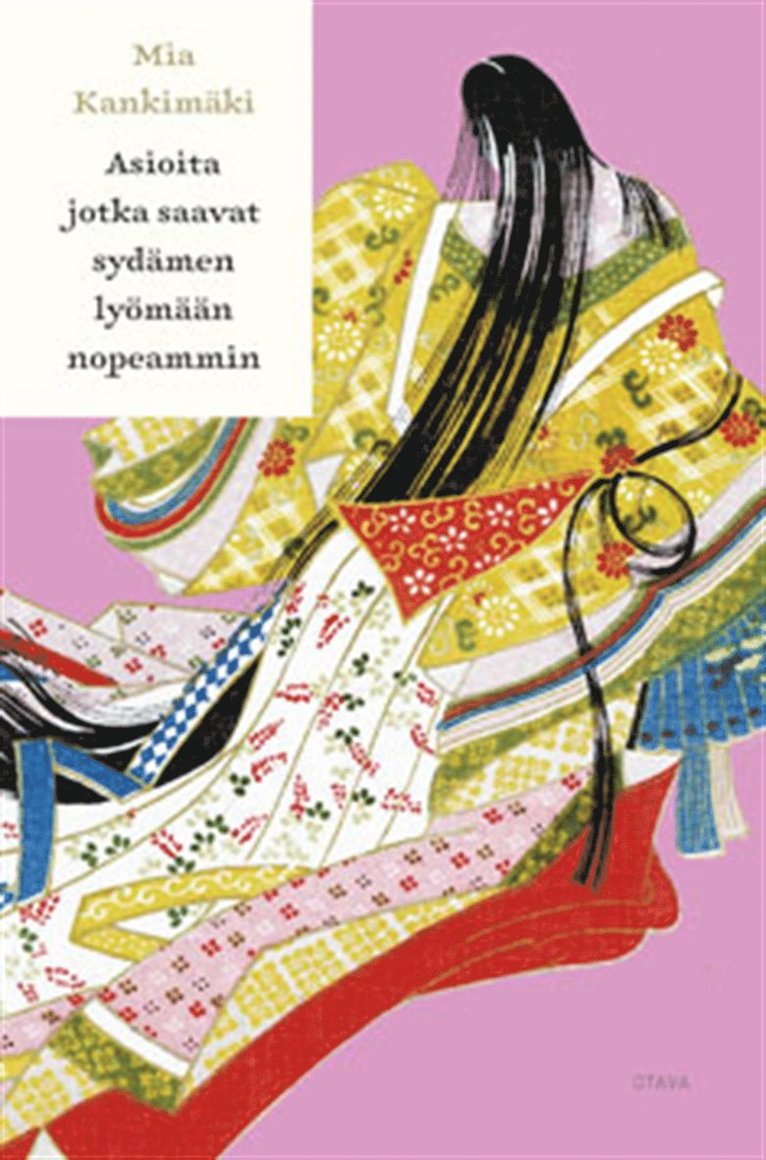 Mia Kankimäki - Asioita jotka saavat sydämen lyömään nopeammin, E-bok
