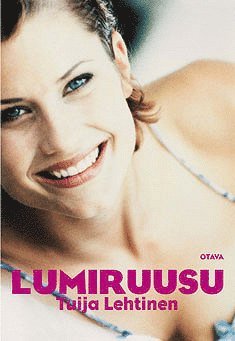 Tuija Lehtinen - Lumiruusu, E-bok