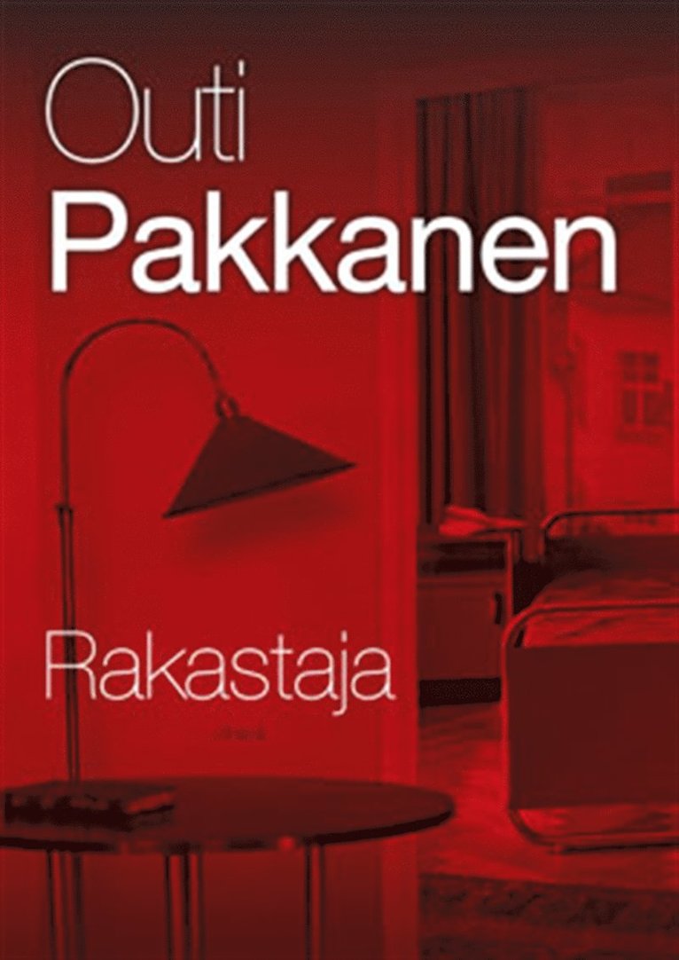 Outi Pakkanen - Rakastaja, E-bok