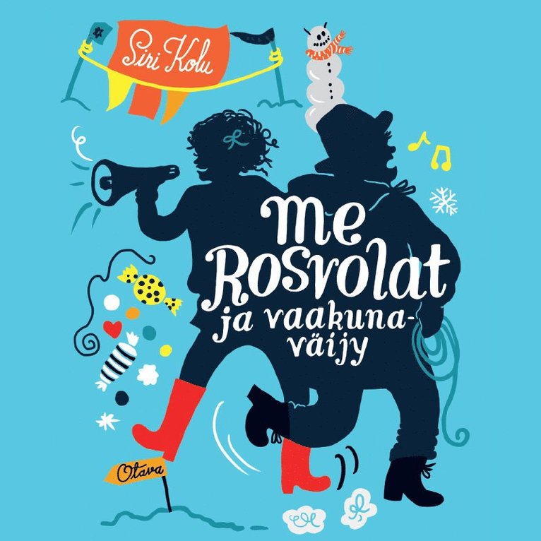 Siri Kolu - Me Rosvolat ja vaakunaväijy, Ljudbok