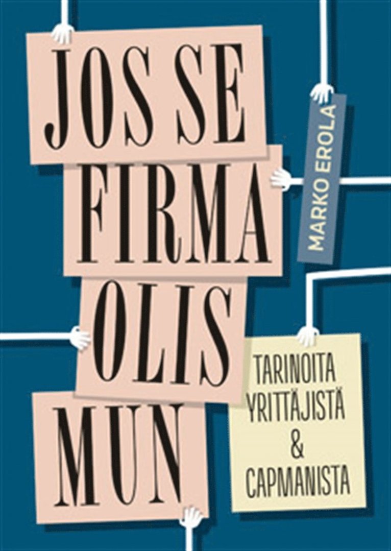 Marko Erola - Jos se firma olis mun, E-bok