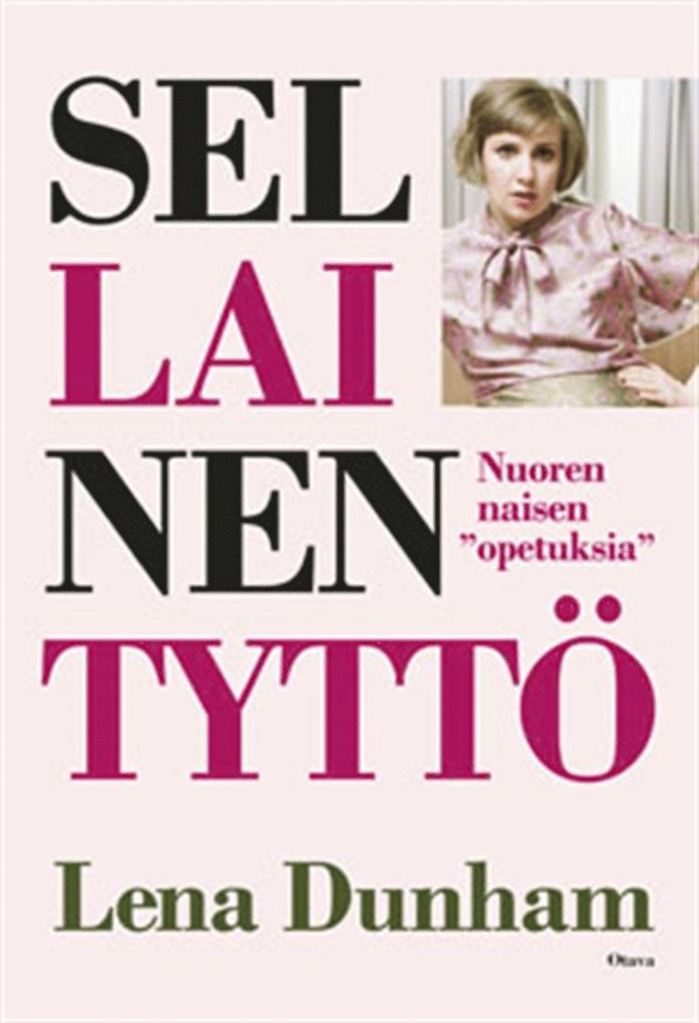 Lena Dunham - Sellainen tyttö, E-bok