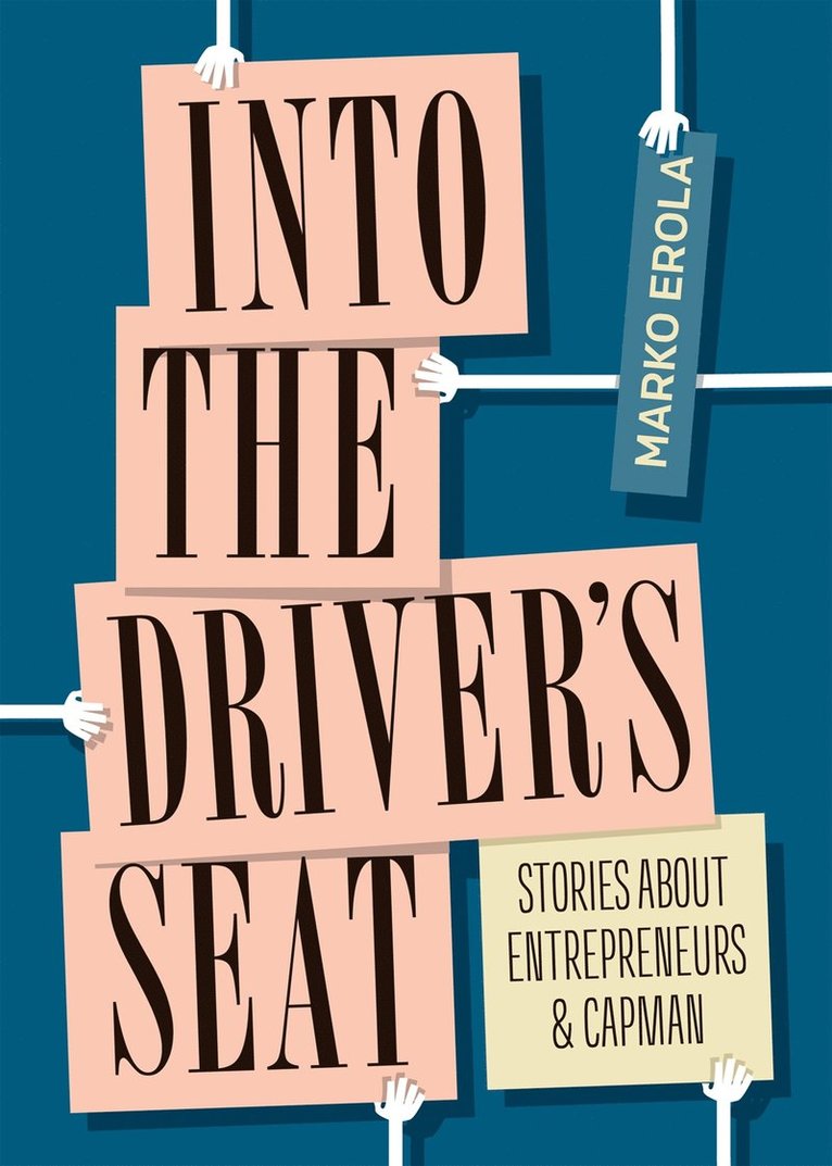 Marko Erola - Into the driver's seat, E-bok