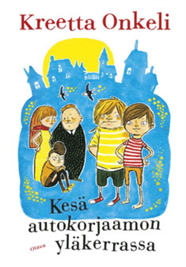 Kreetta Onkeli - Kesä autokorjaamon yläkerrassa, E-bok