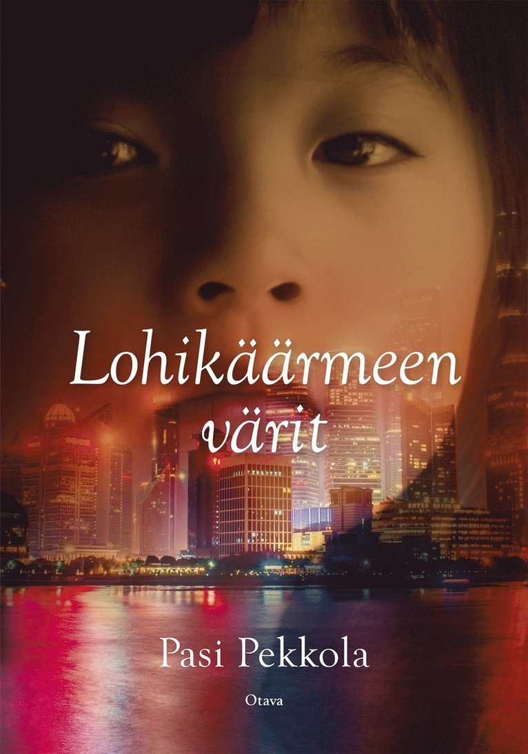 Pasi Pekkola - Lohikäärmeen värit, E-bok
