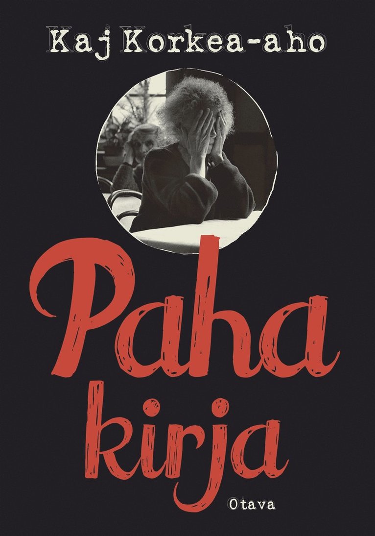 Kaj Korkea-aho - Paha kirja, E-bok