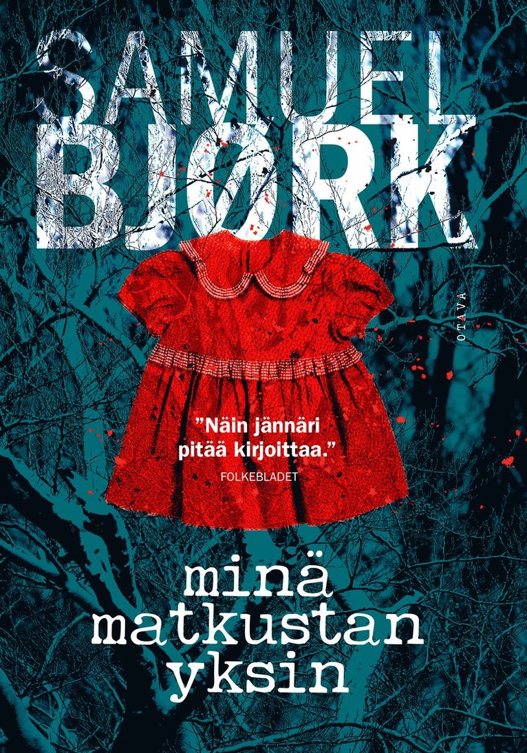 Samuel Bjørk - Minä matkustan yksin, E-bok