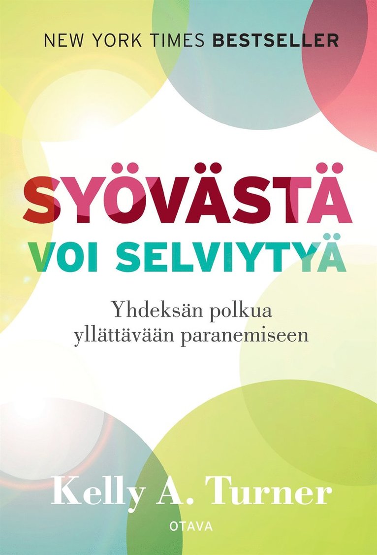 Kelly A. Turner - Syövästä voi selviytyä, E-bok