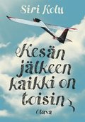 Kesn jlkeen kaikki on toisin