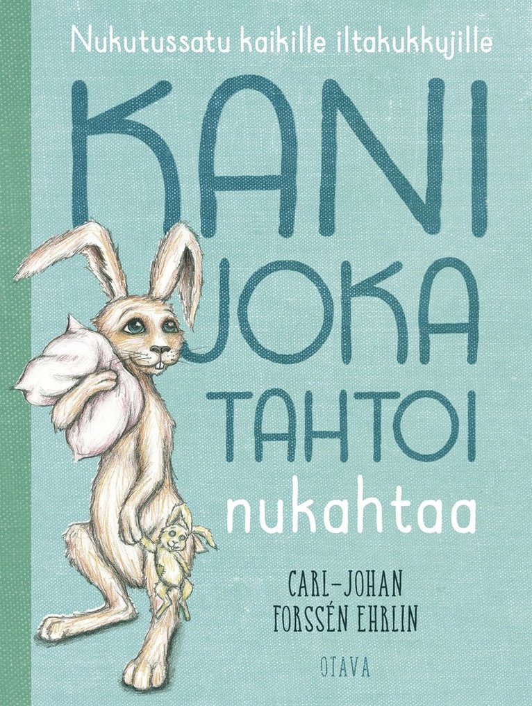 Carl-Johan Forssén Ehrlin - Kani joka tahtoi nukahtaa, E-bok