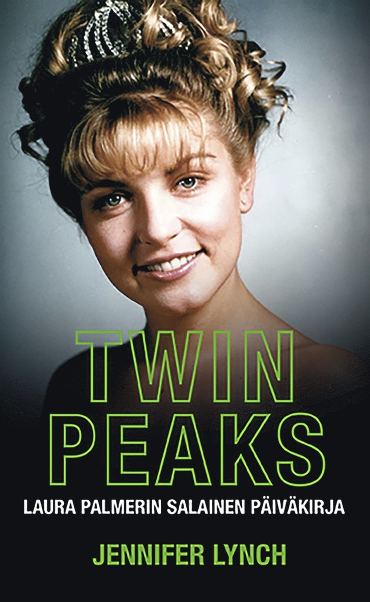 Jennifer Lynch - Twin Peaks, E-bok