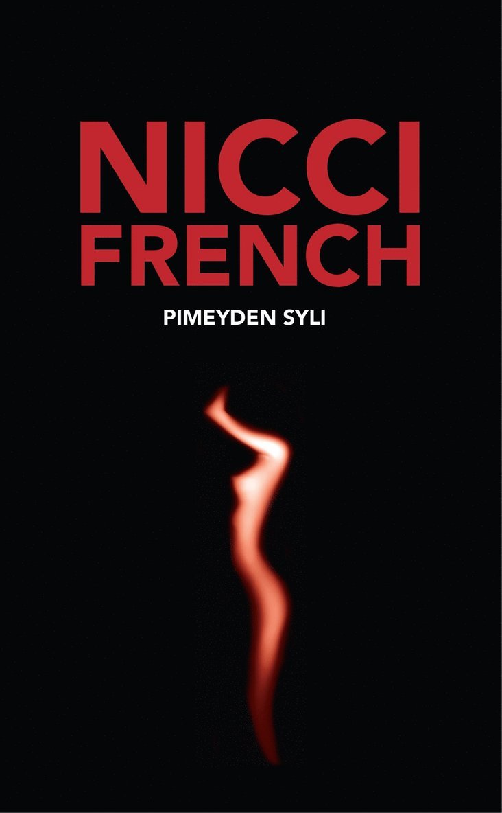 Nicci French - Pimeyden syli, E-bok