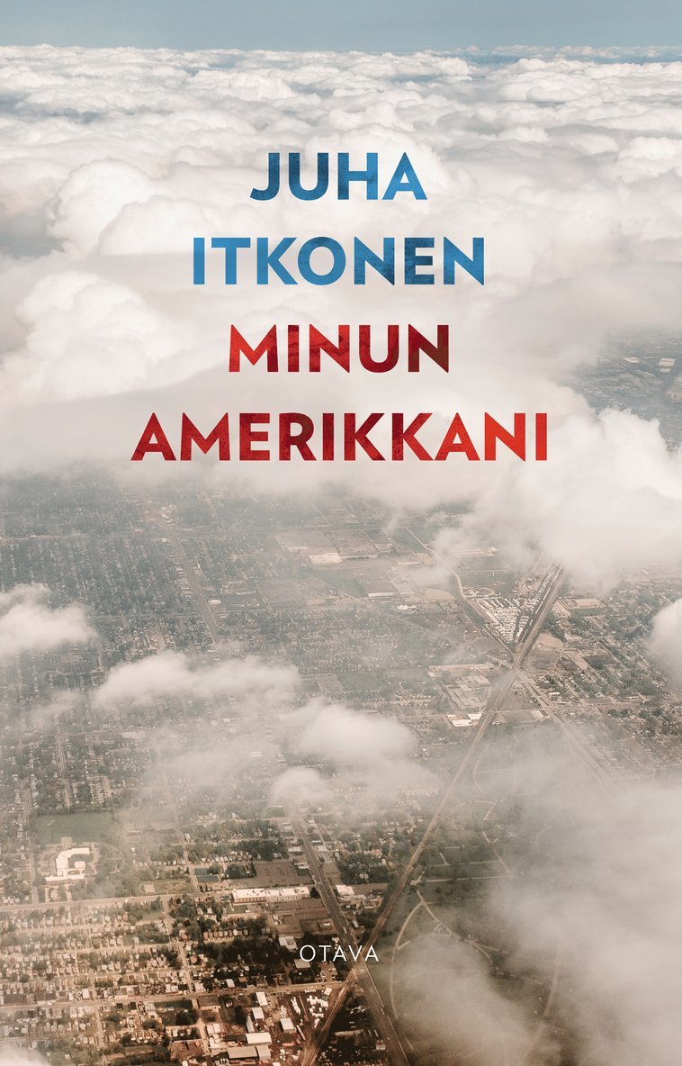 Juha Itkonen - Minun Amerikkani, E-bok