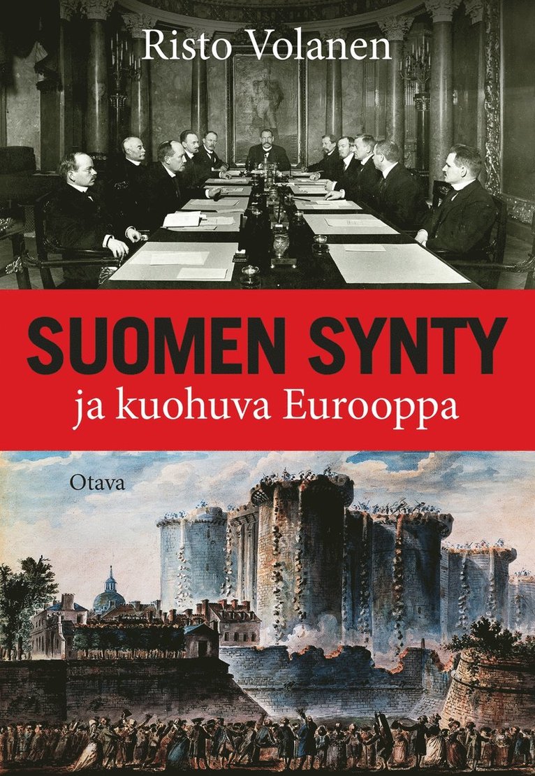 Risto Volanen - Suomen synty ja kuohuva Eurooppa, E-bok