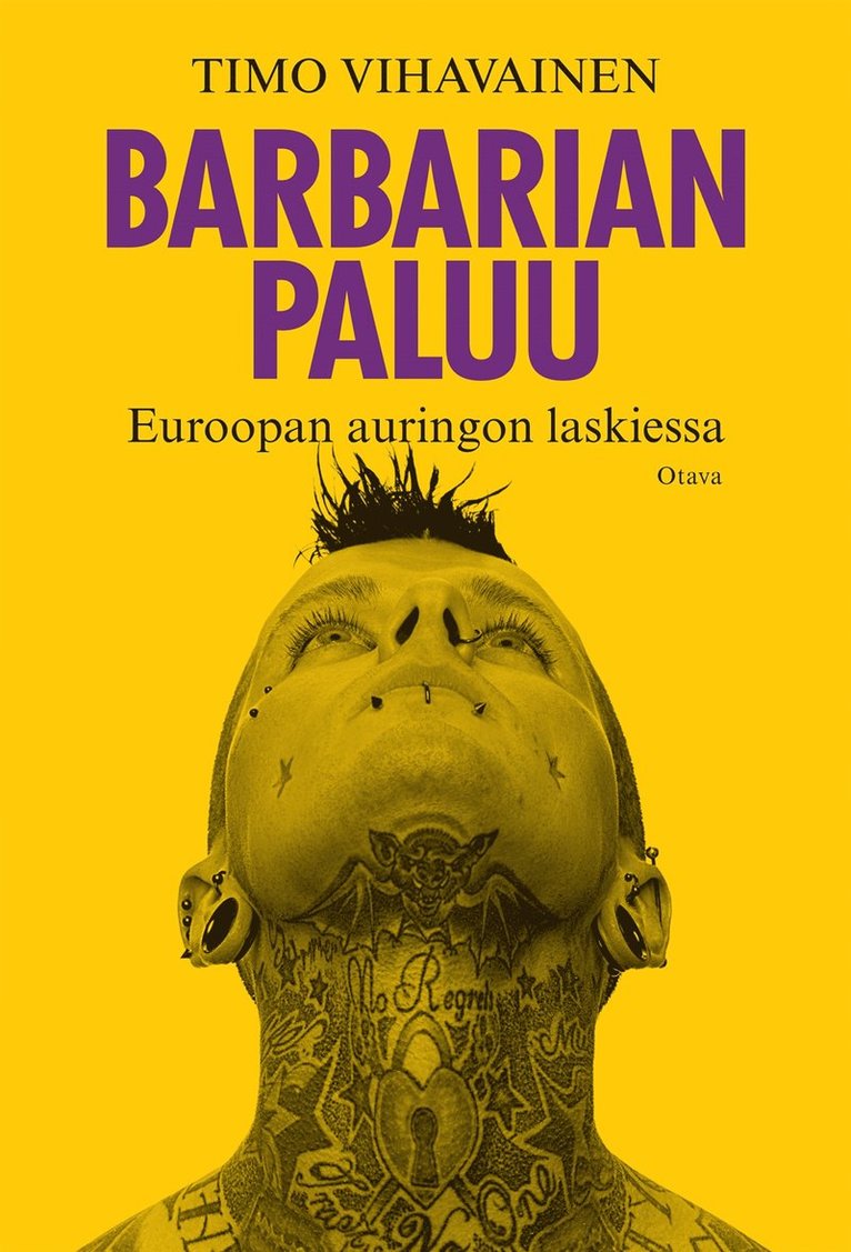 Timo Vihavainen - Barbarian paluu, E-bok