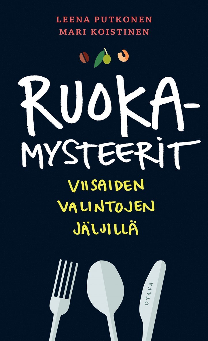 Leena Putkonen, Mari Koistinen - Ruokamysteerit, E-bok