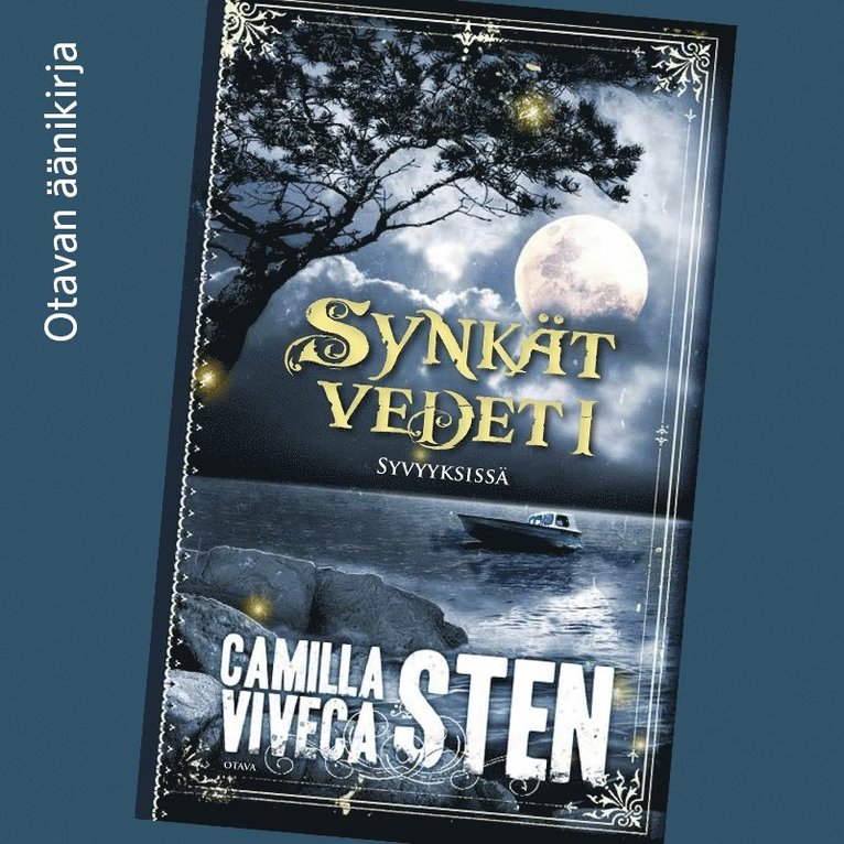 Viveca Sten, Camilla Sten - Syvyyksissä, Ljudbok