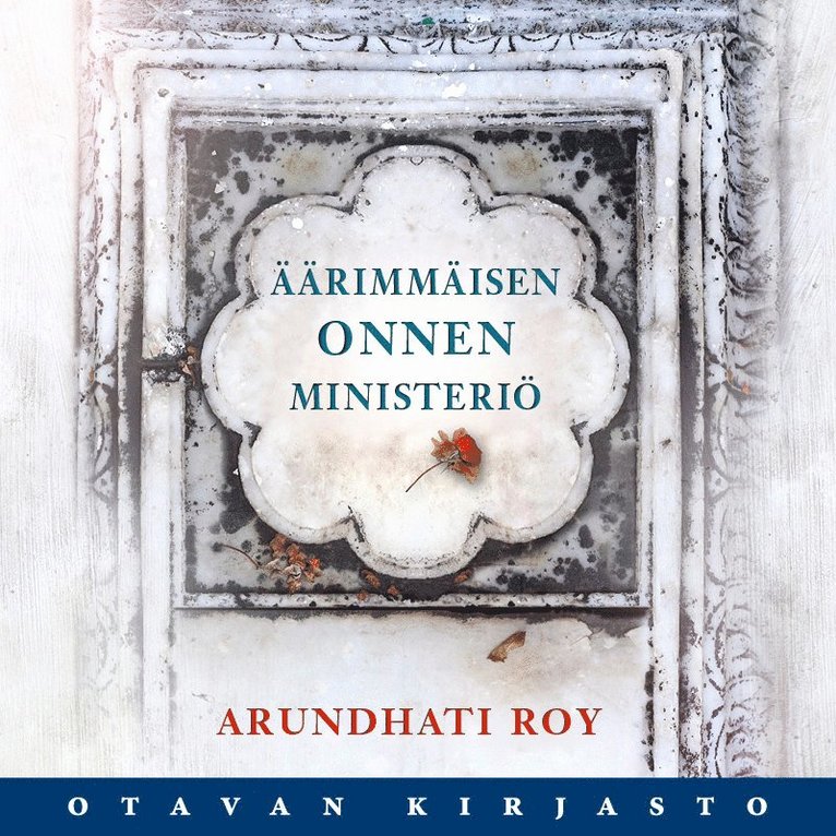 Arundhati Roy - Äärimmäisen onnen ministeriö, Ljudbok