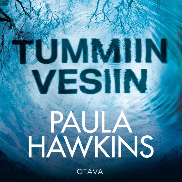 Paula Hawkins - Tummiin vesiin, Ljudbok