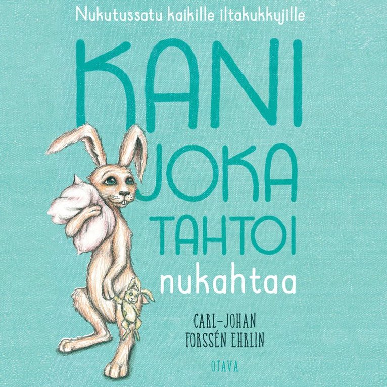 Carl-Johan Forssén Ehrlin - Kani joka tahtoi nukahtaa, Ljudbok