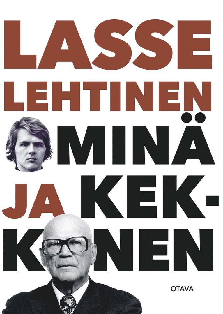 Lasse Lehtinen - Minä ja Kekkonen, E-bok