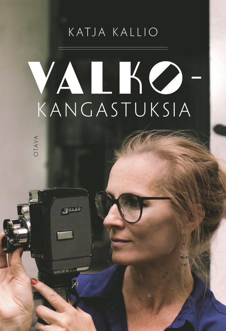 Katja Kallio - Valkokangastuksia, E-bok