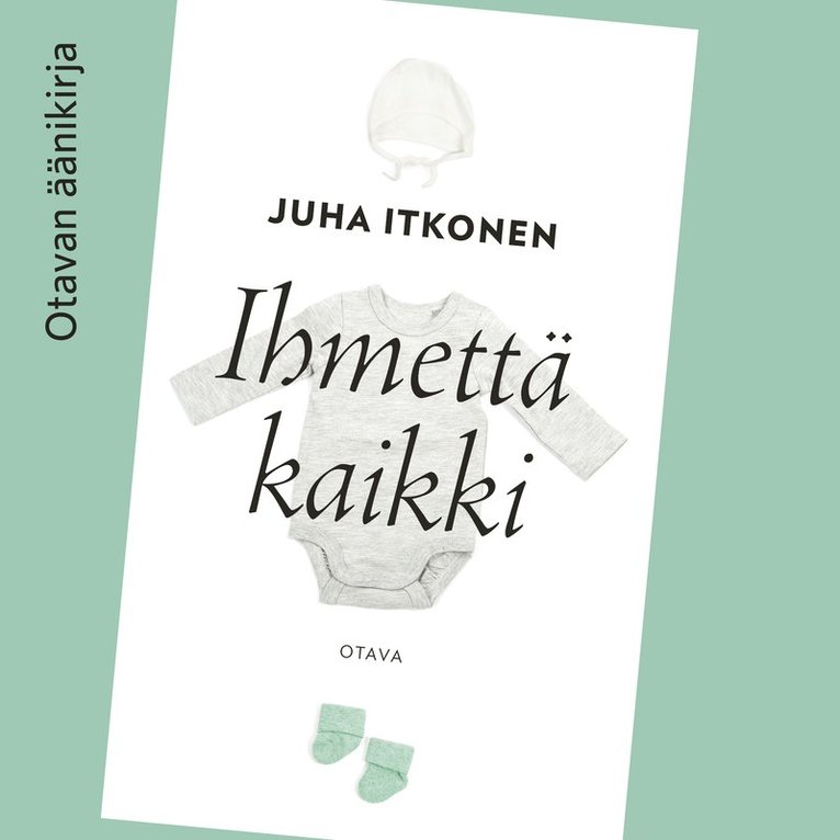 Juha Itkonen - Ihmettä kaikki, Ljudbok