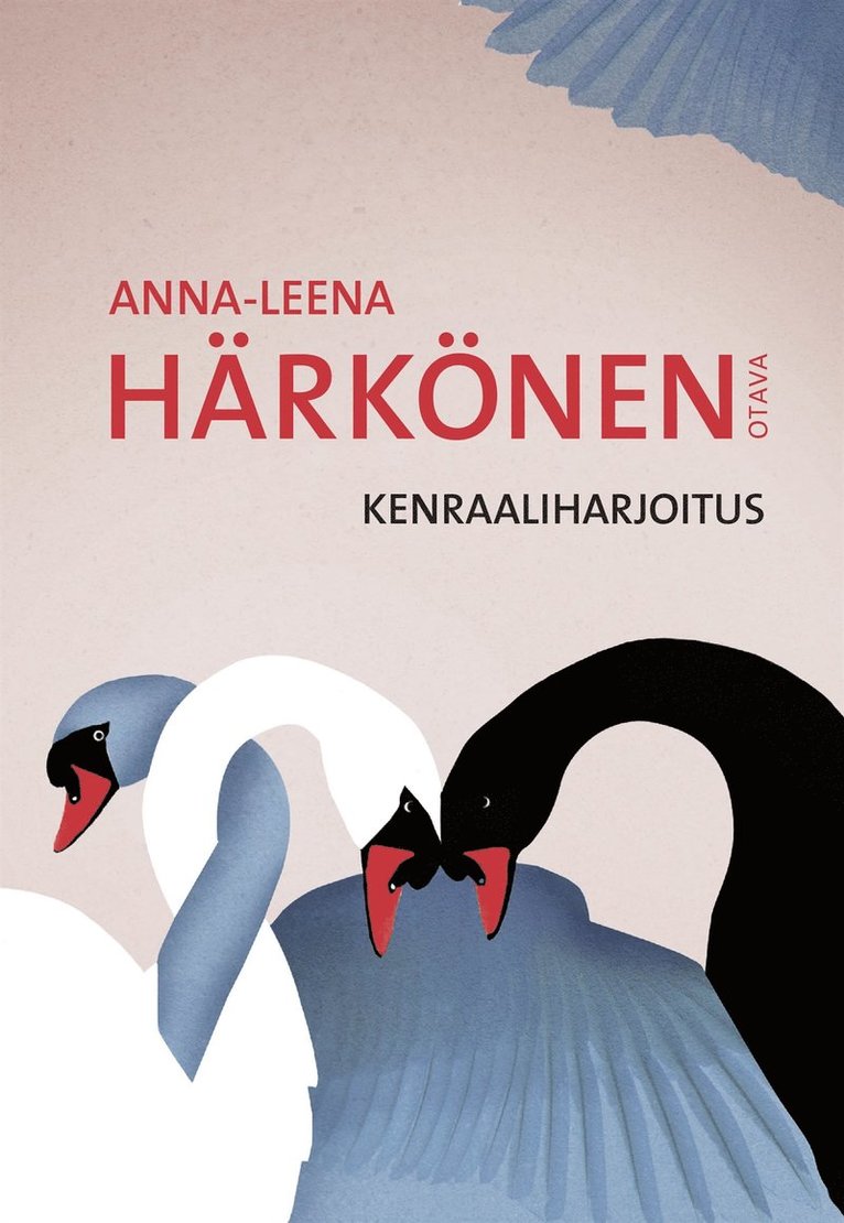 Anna-Leena Härkönen - Kenraaliharjoitus, E-bok