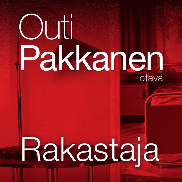 Outi Pakkanen - Rakastaja, Ljudbok