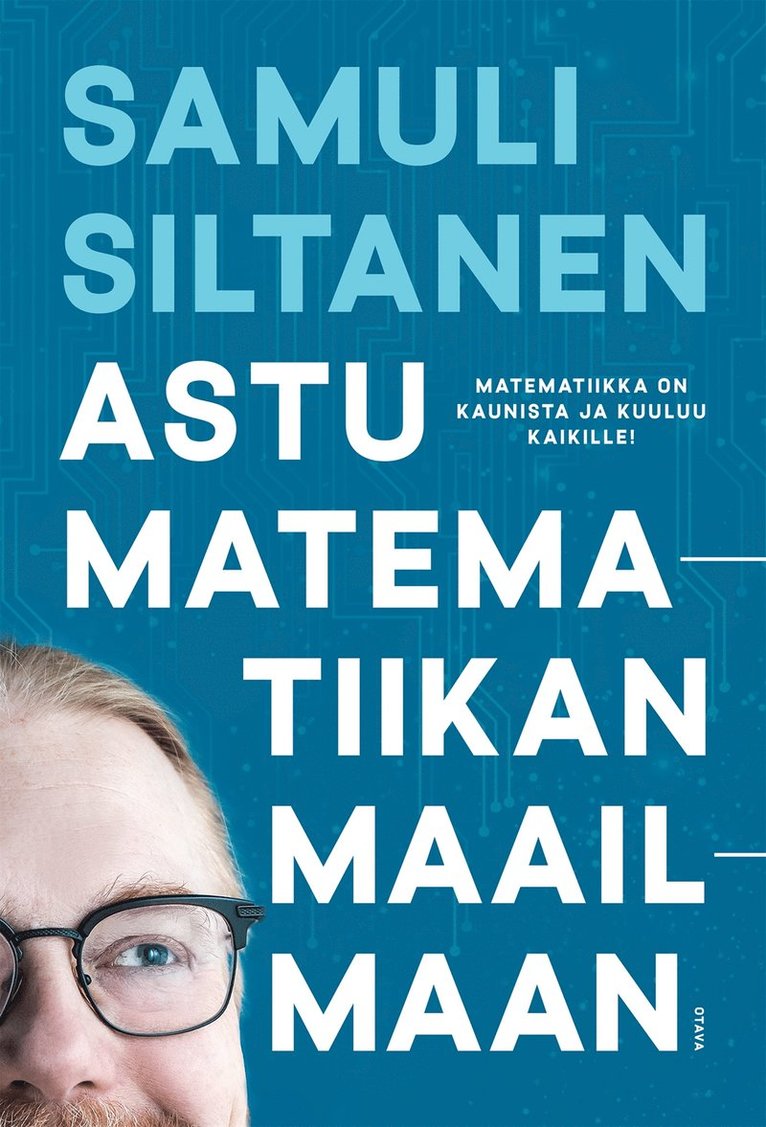 Samuli Siltanen - Astu matematiikan maailmaan, E-bok