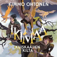 Ikimaa - Kuiskaajien kilta