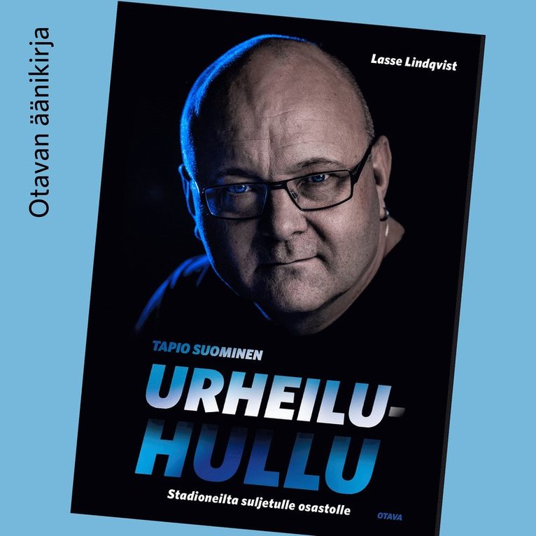 Lasse Lindqvist, Tapio Suominen - Urheiluhullu, Ljudbok
