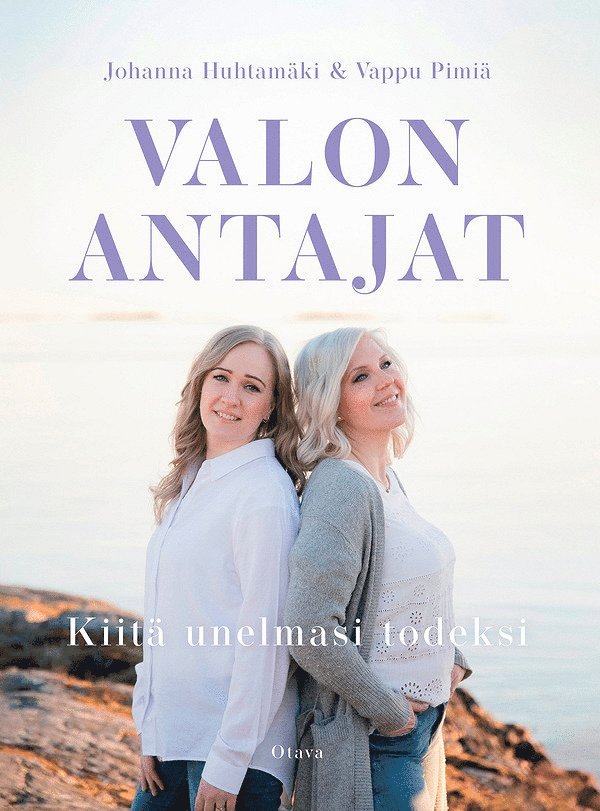 Vappu Pimiä, Johanna Huhtamäki - Valon antajat, E-bok
