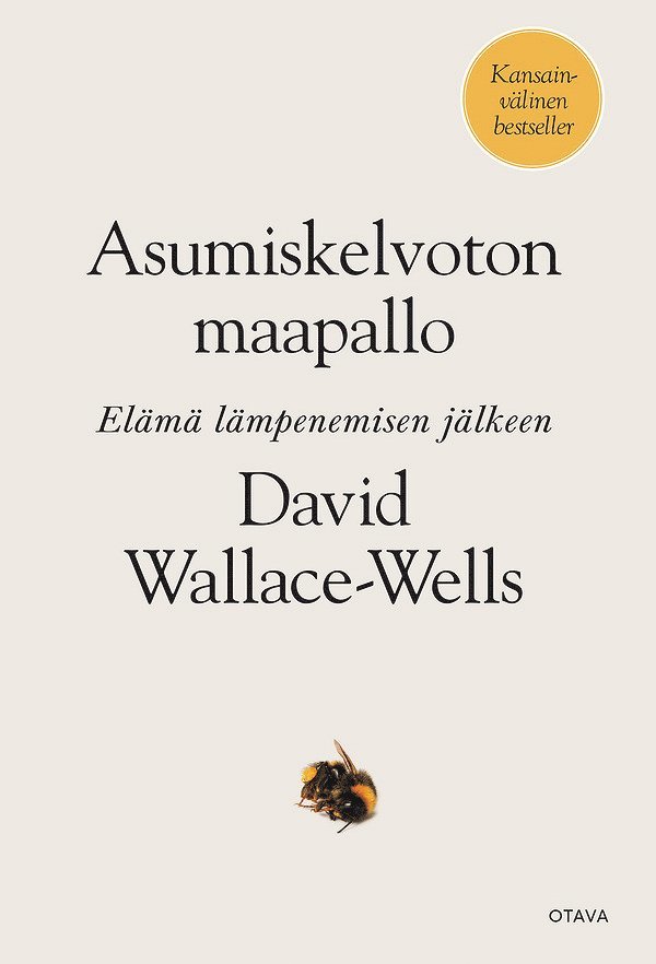 David Wallace-Wells - Asumiskelvoton maapallo, E-bok