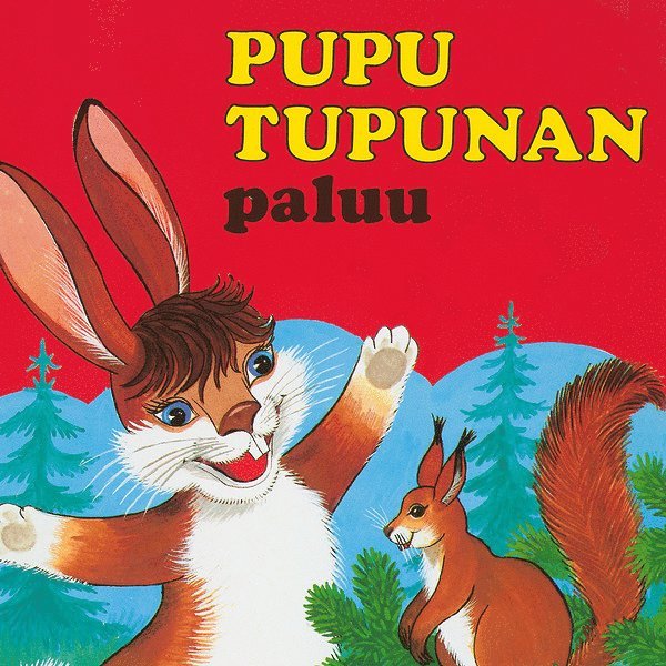 Pirkko Koskimies - Pupu Tupunan paluu, Ljudbok. Tillgänglighet: Lägg i varukorg