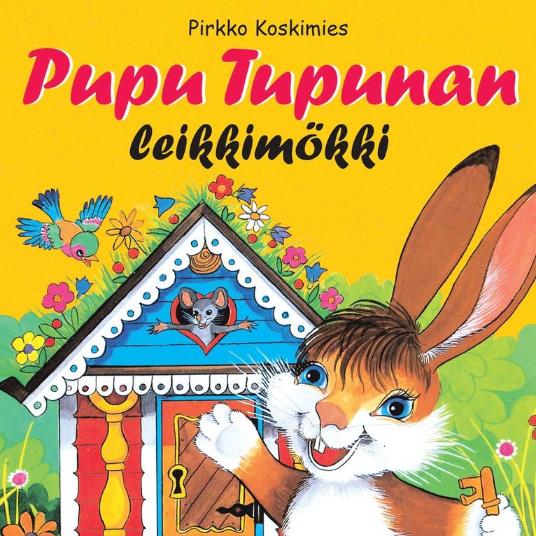 Pirkko Koskimies - Pupu Tupunan leikkimökki, Ljudbok. Tillgänglighet: Lägg i varukorg