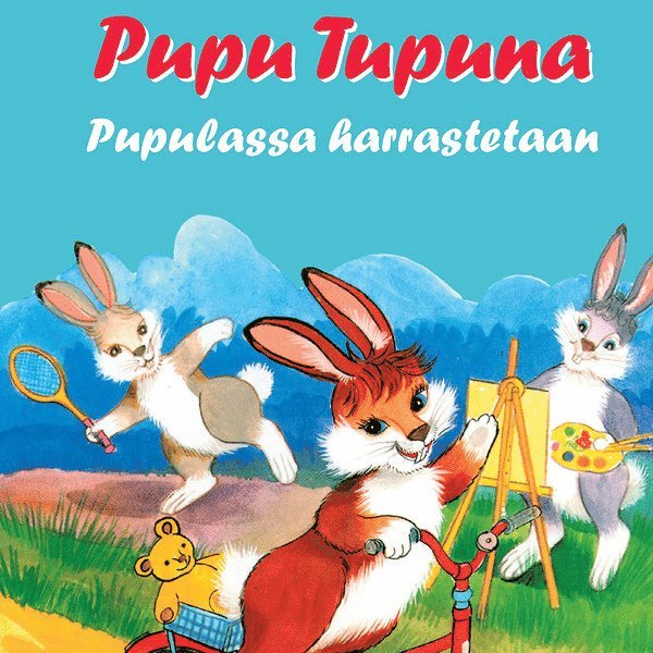 Pirkko Koskimies - Pupu Tupuna - Pupulassa harrastetaan, Ljudbok. Tillgänglighet: Lägg i varukorg