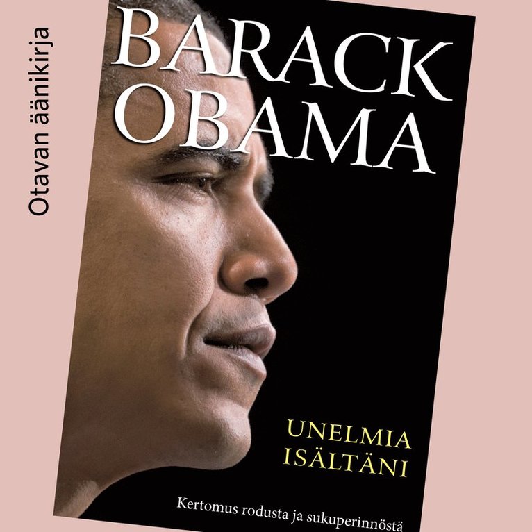 Barack Obama - Unelmia isältäni, Ljudbok