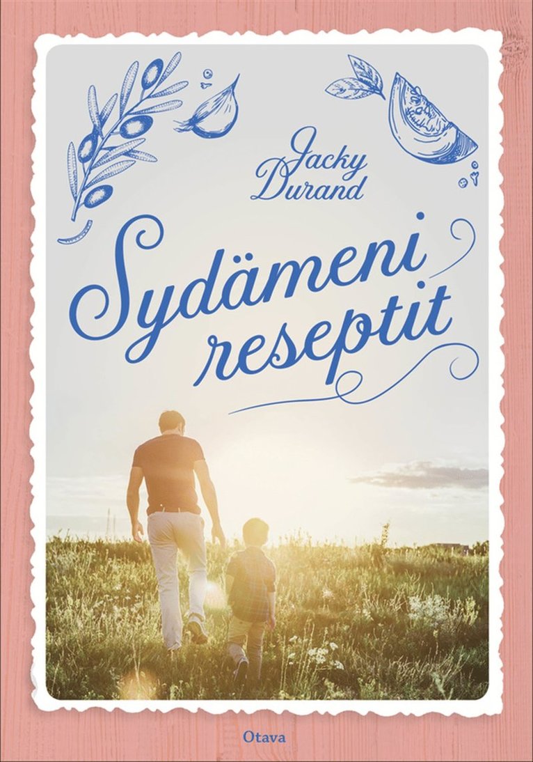 Jacky Durand - Sydämeni reseptit, E-bok