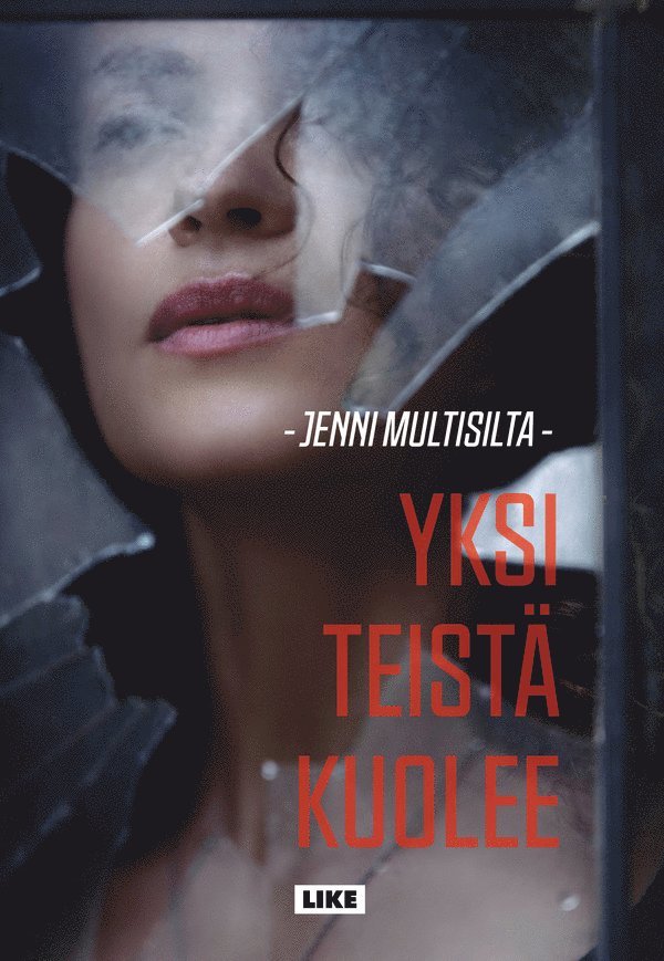 Jenni Multisilta - Yksi teistä kuolee, E-bok