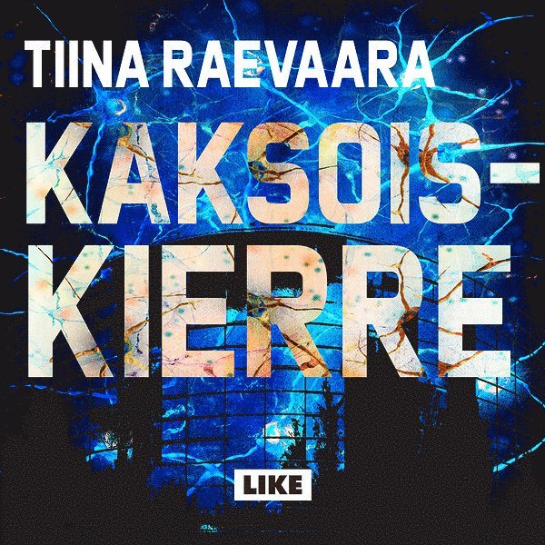 Tiina Raevaara - Kaksoiskierre, Ljudbok