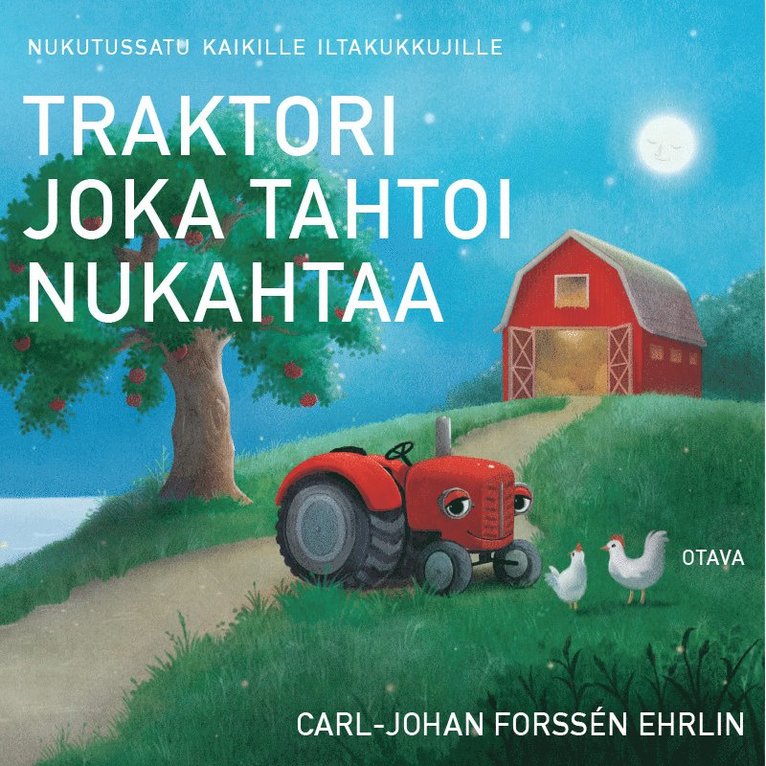 Carl-Johan Forssén Ehrlin - Traktori joka tahtoi nukahtaa, Ljudbok